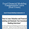 Excel Financial Modeling Fundamentals Course [Real Estate] - Brian DeChesare