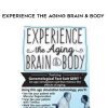 [Download Now] Experience the Aging Brain & Body – Mary Ann Rosa