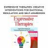 [Download Now] Expressive Therapies: Creative Interventions for Emotional Regulation and Self-Awareness - Patricia Isis