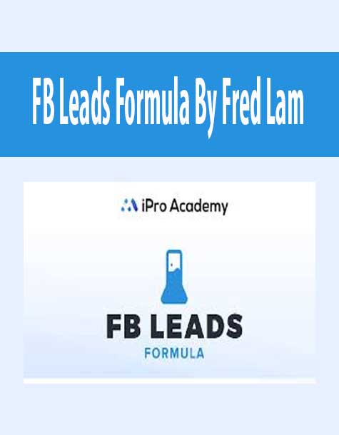 [Download Now] FB Leads Formula By Fred Lam