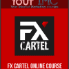 [Download Now] FX Cartel Online Course