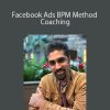Facebook Ads BPM Method Coaching - Depesh Mandalia