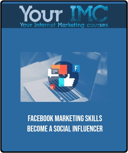 [Download Now] Facebook Marketing Skills - Become a Social Influencer