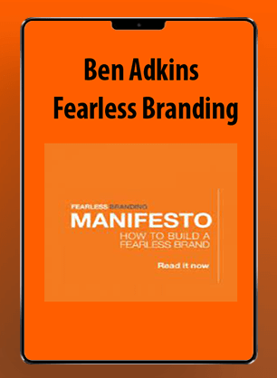 [Download Now] Ben Adkins - Fearless Branding