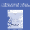 EP13 Clinical Demonstration 06 - Feedback Informed Treatment: Making Services FIT Consumers (Live) - Scott Miller
