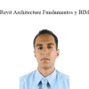 Félix Enzo Garófalo - Revit Architecture: Fundamentos y BIM