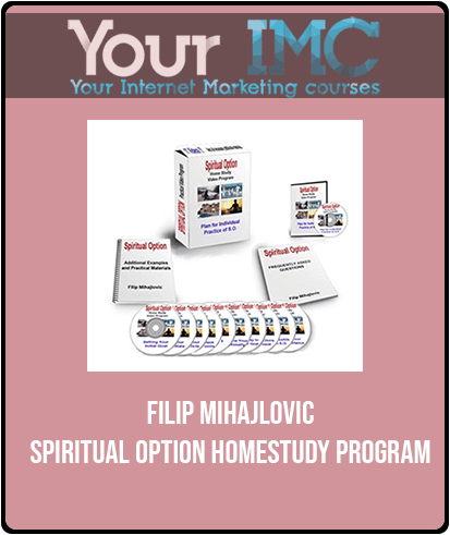 [Download Now] Filip Mihajlovic - Spiritual Option Homestudy Program
