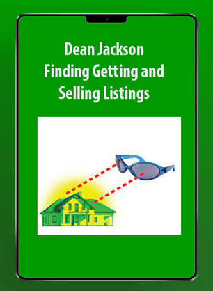 [Download Now] Dean Jackson - Finding Getting and Selling Listings