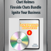 [Download Now] Chet Holmes – Fireside Chats Bundle – Ignite Your Business