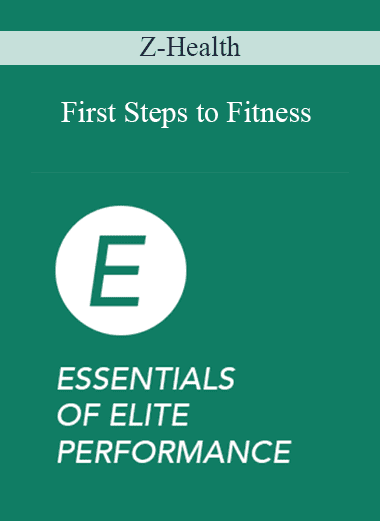 First Steps to Fitness - Z-Health