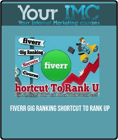 Fiverr Gig Ranking - Shortcut To Rank Up