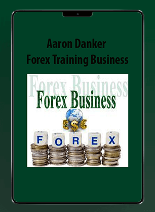 Aaron Danker - Forex Training Business