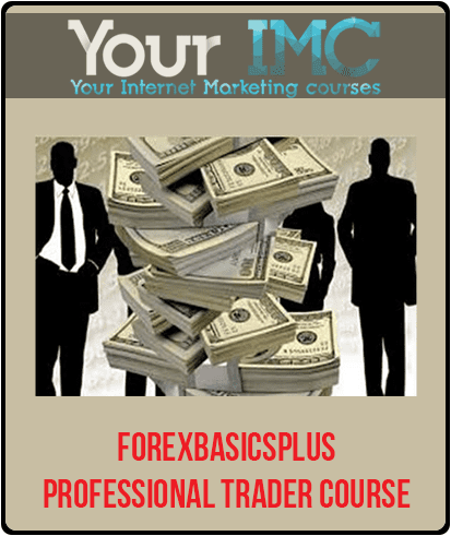 Forexbasicsplus - Professional Trader Course