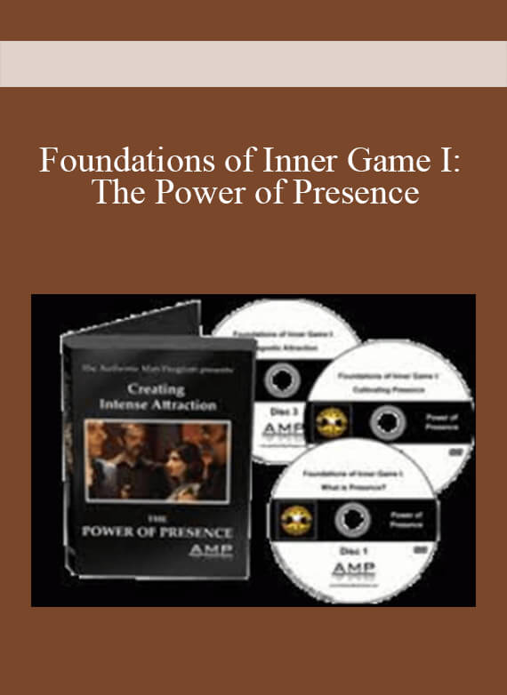 [Download Now] Foundations of Inner Game I: The Power of Presence