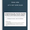 [Download Now] Frank Kern - Lets Get Some Sales