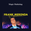 Frank Merenda - Magic Marketing