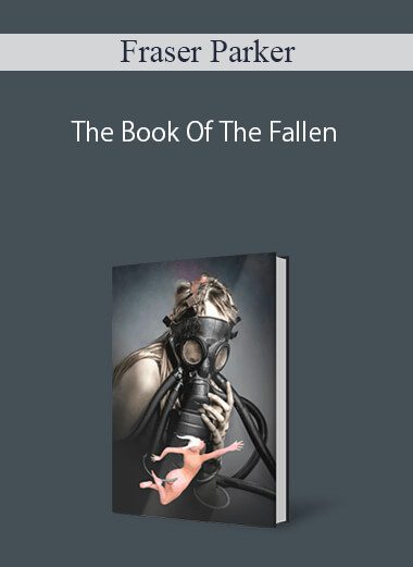 Fraser Parker – The Book Of The Fallen
