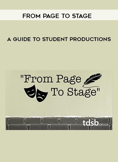 A Guide to Student Productions - From Page to Stage