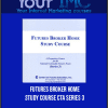 Futures Broker Home Study Course – CTA Series 3