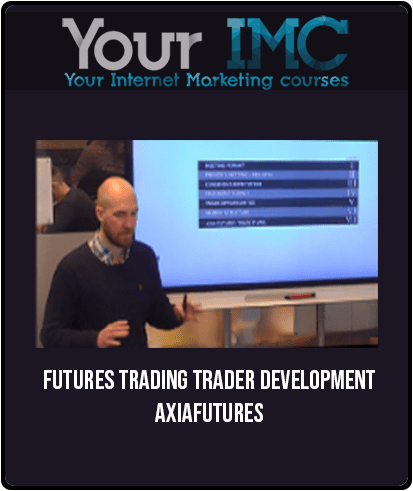 [Download Now] Futures Trading Trader Development – Axiafutures