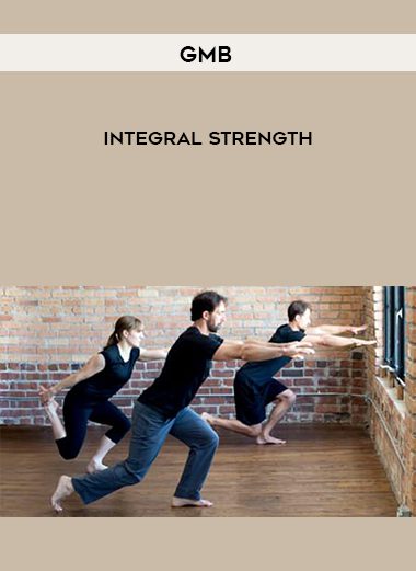 [Download Now] GMB – Integral Strength