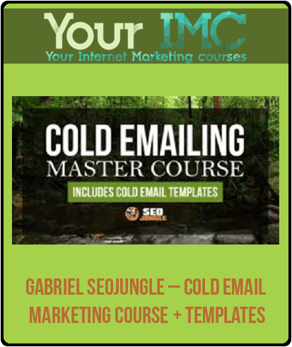[Download Now] Gabriel Seojungle – Cold Email Marketing Course + Templates