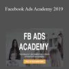 [Download Now] Gallant Dill – Facebook Ads Academy 2019