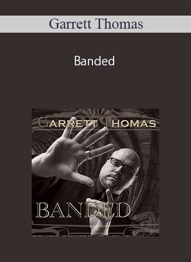 Garrett Thomas – Banded