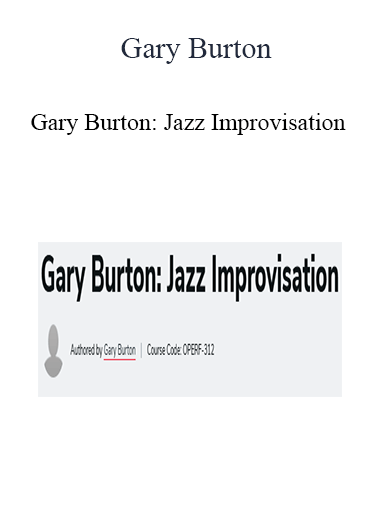Gary Burton - Gary Burton: Jazz Improvisation