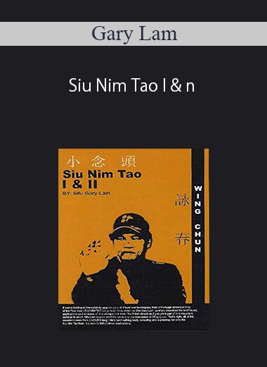 Gary Lam – Siu Nim Tao I & n