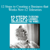 Gary M. Douglas - 12 Steps to Creating a Business that Works Nov-12 Teleseries