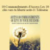 Gary M. Douglas & Dr. Dain Heer - 10 Commandements d'Access Les 10 clés vers ta liberté août-11 Télésérie (Access 10 Commandments - French)