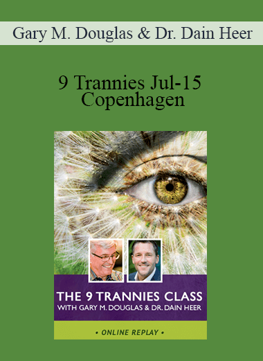 Gary M. Douglas & Dr. Dain Heer - 9 Trannies Jul-15 Copenhagen