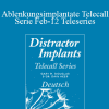 Gary M. Douglas & Dr. Dain Heer - Ablenkungsimplantate Telecall Serie Feb-12 Teleseries (Distractor Implant Teleseries - German)