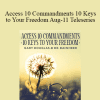 Gary M. Douglas & Dr. Dain Heer - Access 10 Commandments 10 Keys to Your Freedom Aug-11 Teleseries