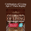 Gary M. Douglas & Dr. Dain Heer - Celebration of Living Apr-17 Paris Replay