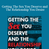 Gary M. Douglas & Dr. Dain Heer - Getting The Sex You Deserve and The Relationship You Desire