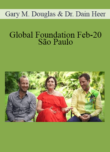 Gary M. Douglas & Dr. Dain Heer - Global Foundation Feb-20 São Paulo