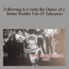 Gary M. Douglas - Following to Create the Dance of a Better Reality Feb-19 Teleseries
