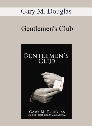 Gary M. Douglas - Gentlemen's Club (Gentlemen's Club - Hungarian Version)