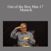 Gary M. Douglas - Out of the Box Mar-17 Munich
