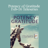 Gary M. Douglas - Potency of Gratitude Feb-16 Teleseries