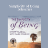 Gary M. Douglas - Simplicity of Being Teleseries
