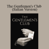 Gary M. Douglas - The Gentlemen's Club (Italian Version)