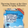 Gary M. Douglas - Throwing Stones at the Glass House of Aging Teleseries