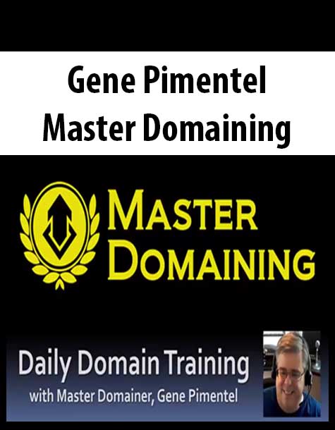 [Download Now] Gene Pimentel – Master Domaining