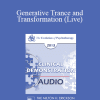[Audio Download] EP13 Clinical Demonstration 07 - Generative Trance and Transformation (Live) - Stephen Gilligan