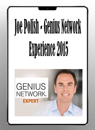 [Download Now] Joe Polish - Genius Network Experience 2015