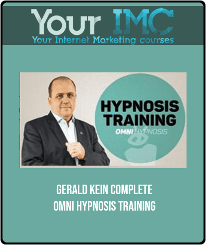 [Download Now] Gerald Kein - Complete Omni Hypnosis Training