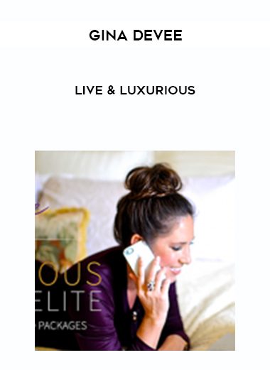 [Download Now] Gina Devee - Live and Luxurious